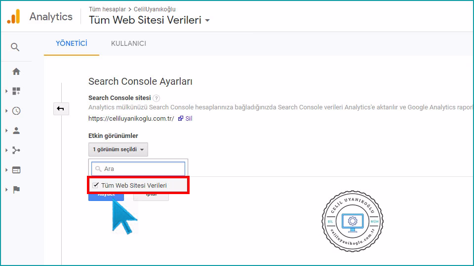 Analytics ve Search Console Bağlantısı Nasıl Yapılır