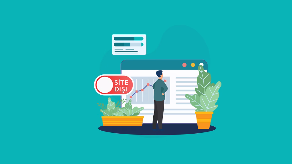 Site Dışı SEO Nasıl Yapılır? [Tüm Teknikler]